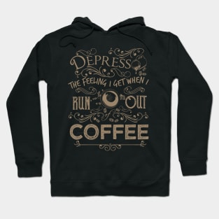 Depresso Hoodie